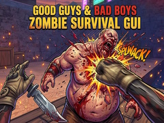 Spiel Good Guys & Bad Boys Zombie Survival GUI