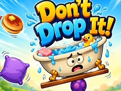 Spiel Don't Drop It