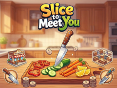 Spiel Slice To Meet You