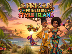 Spiel African Princesses: Style Island