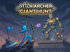 Spiel Stick Archer Giant Hunt