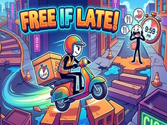 Spiel Free If Late!