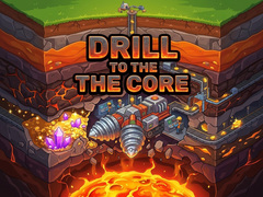 Spiel Drill to the Core
