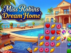 Spiel Miss Robins Dream Home
