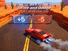 Spiel Drive and Dodge: Car Racing 3D