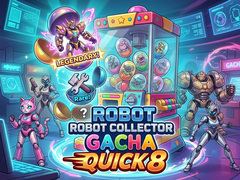 Spiel Robot Collector Gacha Quick 8