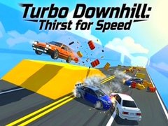 Spiel Turbo Downhill: Thirst for Speed