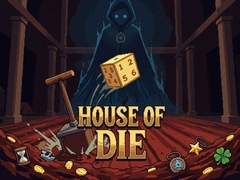 Spiel House of Die