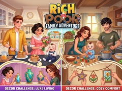 Spiel Rich vs Poor Family Adventure