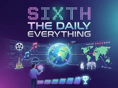 Spiel Sixth: The Daily Everything