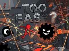 Spiel Too Easy?