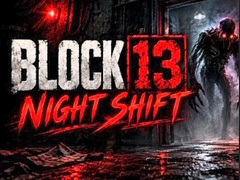 Spiel Night Shift Block 13