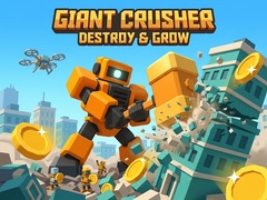 Spiel Giant Crusher - Destroy & Grow
