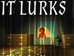 Spiel IT LURKS