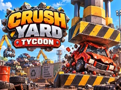 Spiel Crush Yard Tycoon