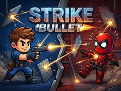 Spiel Strike Bullet