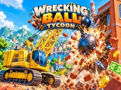 Spiel Wrecking Ball Tycoon