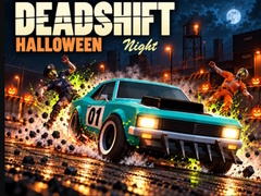 Spiel Deadshift Halloween Night