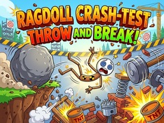 Spiel Ragdoll Crash-Test: Throw and Break!
