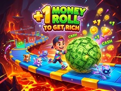 Spiel +1 Money Roll To Get Rich