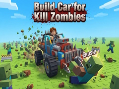 Spiel Build Car for Kill Zombies