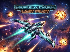 Spiel Nebula Dash: Last Pilot