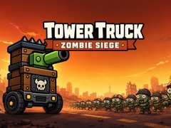 Spiel Tower Truck: Zombie Siege