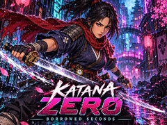 Spiel Katana Zero: Borrowed Seconds