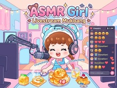 Spiel ASMR Girl - Livestream Mukbang
