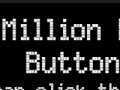 Spiel The million dollar button 